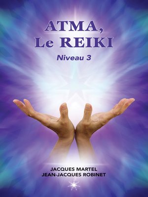 cover image of ATMA, Le Reiki Niveau 3